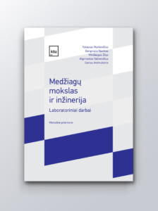 Medžiagų mokslas ir inžinerija. Elektroninės knygos viršelio maketas. Viršelis baltos, šviešiai pilkos ir tamsiai mėlynos spalvų su KTU logotipu ir tamsiai mėlynos spalvos šriftu parašytu pavadinimu viršelio centrinėje dalyje.
